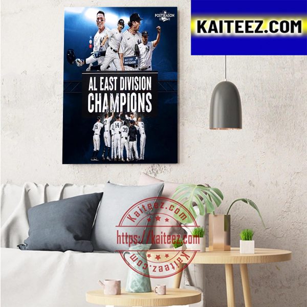 New York Yankees Are The 2022 AL East Champs Art Decor Poster Canvas