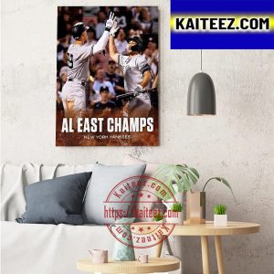 New York Yankees Takes The 2022 AL East Champs Art Decor Poster Canvas