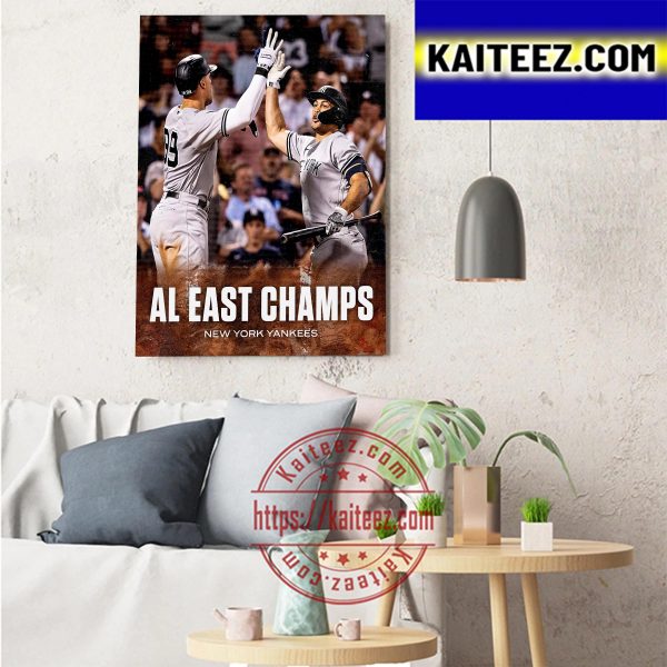 New York Yankees Takes The 2022 AL East Champs Art Decor Poster Canvas