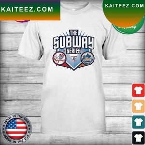 New York Yankees vs New York Mets the Subway Series 2022 T-shirt