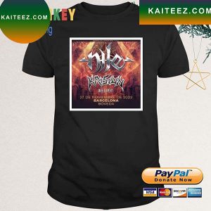 Nile Krisiun Inelement Eternal Psycho 27 De Noviembre De 2022 Barcelona Boveda T-Shirt