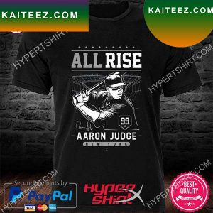 Official Aaron judge all rise new york yankees signature T-shirt