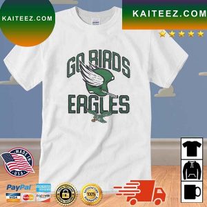 Philadelphia Eagles Go Birds T-Shirt