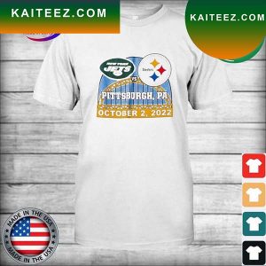 Pittsburgh Steelers vs New York Jets Pittsburgh PA October 2 2022 T-shirt