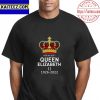 RIP Her Majesty Queen Elizabeth II 1926-2022 Thanks For Every Thing Vintage T-Shirt