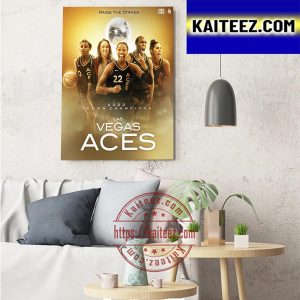 Raise The Stakes Las Vegas Aces Champs 2022 WNBA Champions Art Decor Poster Canvas