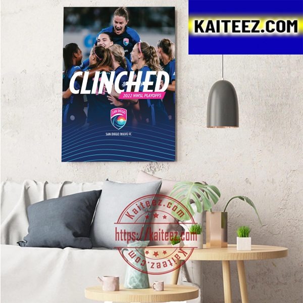 San Diego Wave FC Clinched 2022 NWSL Playoffs Art Decor Poster Canvas