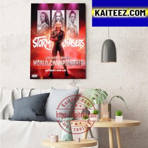 Storm Chasers AEW Interim Women’s World Championship On AEW Dynamite Grand Slam Art Decor Poster Canvas