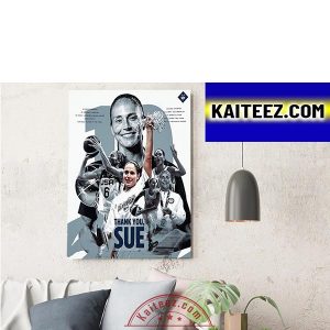 Sue Bird Retirement A Career A Legend Thank You Sue Decorations Poster Canvas