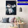 The New York Yankees Aaron Judge 60 Home Runs In MLB Art Decor Poster Canvas