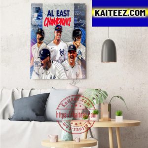 The New York Yankees Are Your AL East Champions Art Decor Poster Canvas