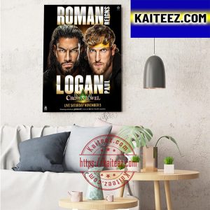 WWE Crown Jewel Logan Paul vs Roman Reigns For Undisputed WWE Universal Championship Art Decor Poster Canvas
