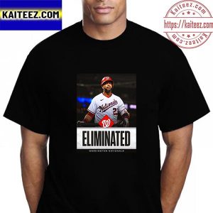 Washington Nationals Are The First Team To Be Eliminated Vintage T-Shirt