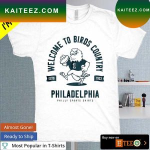 Welcome to birds country est 1933 Philadelphia Eagles T-shirt
