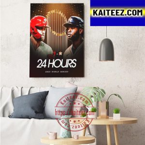 24 Hours 2022 MLB World Series Philadelphia Phillies Vs Houston Astros Art Decor Poster Canvas