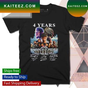 4 years Black Panther Wakanda Forever 2018 2022 T-shirt