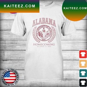 Alabama Homecoming October 22 2022 T-shirt