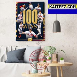 Atlanta Braves 100 Wins In MLB Art Decor Poster Canvas