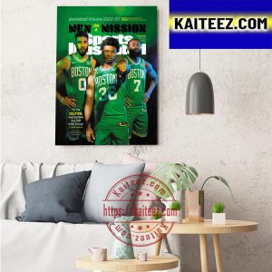 Boston Celtics Men On A Mission Basketball Preview 2022 2023 Art Decor Poster Canvas