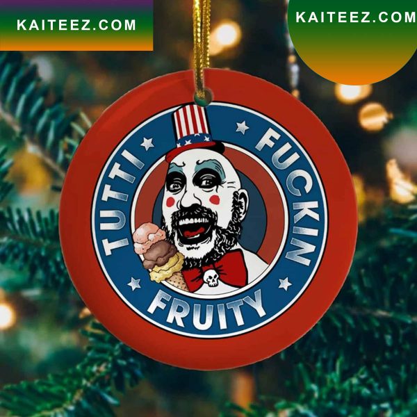 Captain Spaulding Tutti Fuckin Fruity House Of 1000 Scorpses The Devil Rejects Halloween Christmas 2022 Christmas Ornament