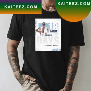 Carolina Basketball 18 ACC Tournament Championships Fan Gifts T-Shirt