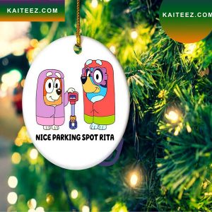 Christmas 2022 Bluey Nice Parking Spot Rita Christmas Ornament