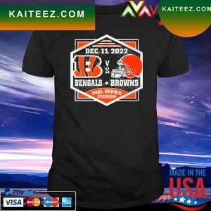 Cincinnati Bengals vs Cleveland Browns Dec 11 2022 Paul Brown Stadium T-shirt