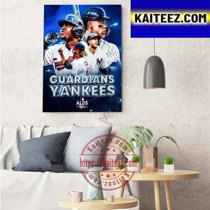 Cleveland Guardians vs New York Yankees In MLB ALDS 2022 Art Decor Poster Canvas
