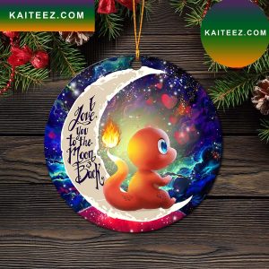 Cute Charmander Pokemon Love You To The Moon Galaxy Mica Circle Ornament Perfect Gift For Holiday
