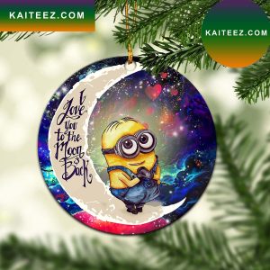 Cute Minions Despicable Me Love You To The Moon Galaxy Mica Circle Ornament Perfect Gift For Holiday