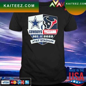 Dallas Cowboys vs Houston Texans Dec 11 2022 At At&T Stadium T-shirt