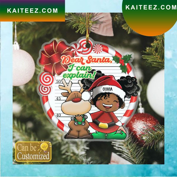 Dear Santa I Can Explain Black Girl Christmas Ornament