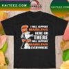 Dr Seuss I will support everywhere lsu tigers T-shirt