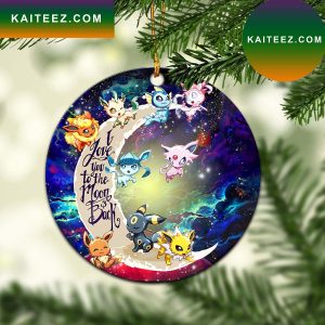 Eevee Evolution Pokemon Love You To The Moon Galaxy Mica Circle Ornament Perfect Gift For Holiday