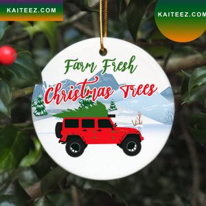 Farm Fresh Christmas Trees Frame Jeep Lover Christmas Ornament