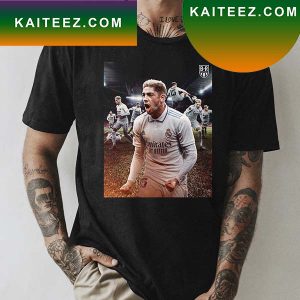 Fede Valverde Real Madrid Another Big Goal And Another Big Performance Style T-Shirt