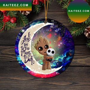 Groot Hold Jack Skelington Love You To The Moon Galaxy Mica Circle Ornament Perfect Gift For Holiday