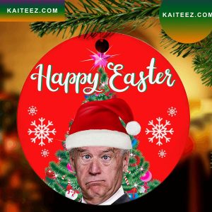 Happy Easter Joe Biden President Christmas Ornament