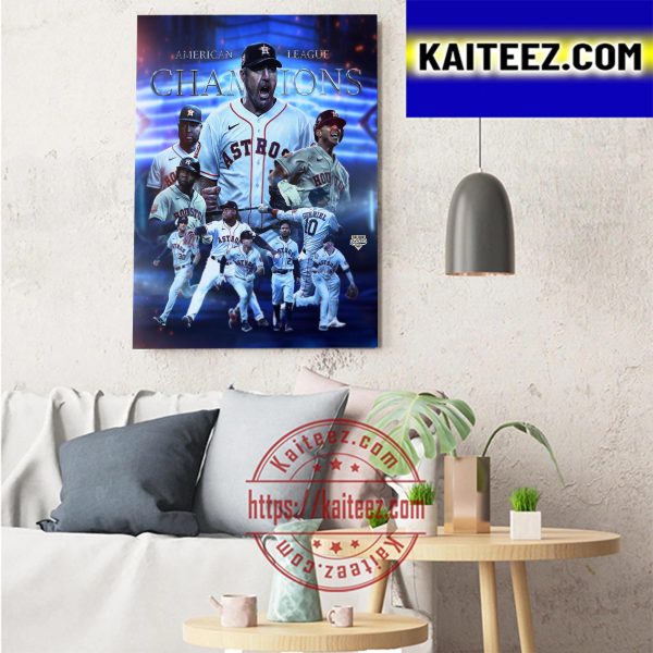 Houston Astros Are American League Champions 2022 Art Decor Poster Canvas