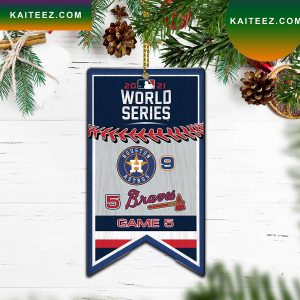 Houston Astros Atlanta Braves Score Game 5 World Series 2022 Christmas Ornament