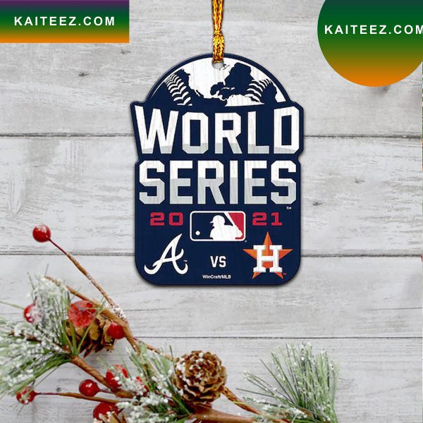 Houston Astros Vs Atlanta Braves 2022 World Series Christmas Ornament