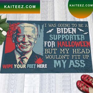 I Was Going To Be A Biden Supporter For Halloween Doormat