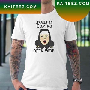 Jesus Is Coming Open Wide T-Shirt