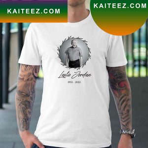 Leslie Jordan 1955 2022 Rest In Peace Fan Gifts T-Shirt