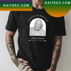 Leslie Jordan Rest In Peace 1955 2022 Will And Grace Movie Actor Fan Gifts T-Shirt