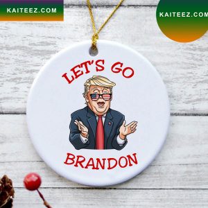 Lets Go Brandon FJB Funny Trump Christmas Ornament