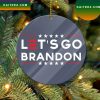 Lets Go Brandon FJB 2022 Christmas Funny Santa Christmas Ornament