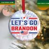 Lets Go Brandon 2022 Funny Trump FJB Christmas Ornament