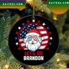 Lets Go Brandon FJB Christmas Ornament