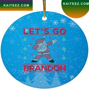 Lets Go Brandon Ugly Christmas Tree Decorations Gift Christmas Ornament